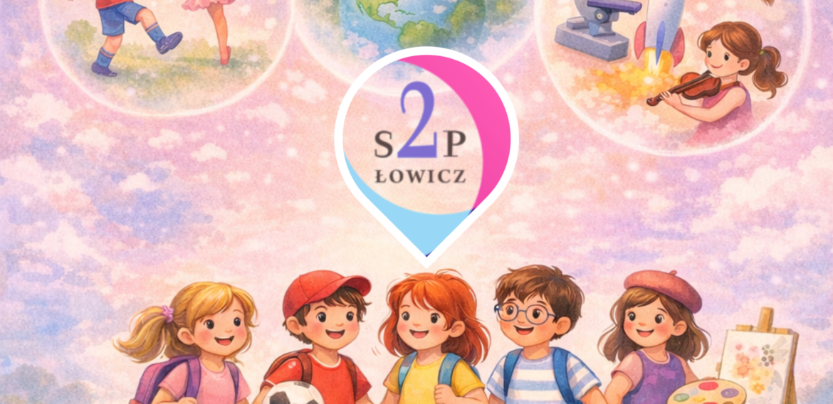 Dzień Otwarty w Szkoła Podstawowa nr 2 im. Adama Mickiewicza w Łowiczu!